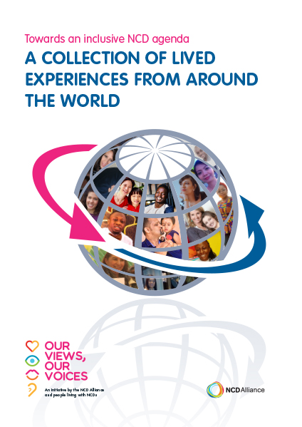 Towards an inclusive NCD agenda: A collection of lived experiences from around the world
