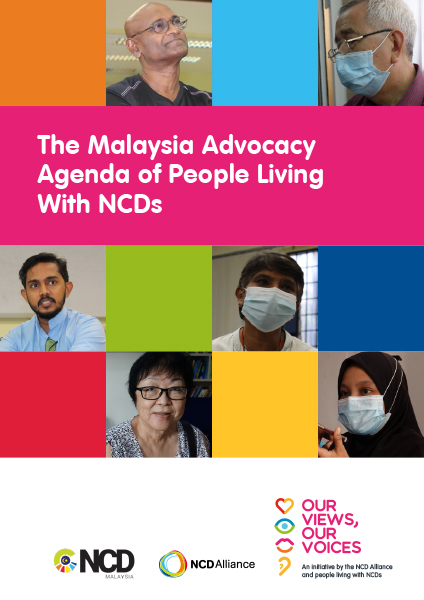 The Malaysia Advocacy Agenda of People Living with NCDs
